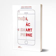 Thiện, ác và smartphone